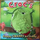Croc&#039;s Happy Snappy Birthday |