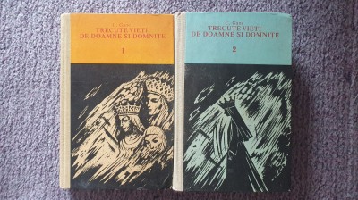 Trecute vieti de doamne si domnite - C. Gane (2 volume) 1991, stare f buna, 1010 foto