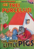 Cei trei purcelusi - The three little pigs (Editia: 2010)