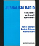 JURNALISM RADIO - CURS PRACTIC DE STRATEGII OPERAȚIONALE - M. ODANGIU, MARINEASA
