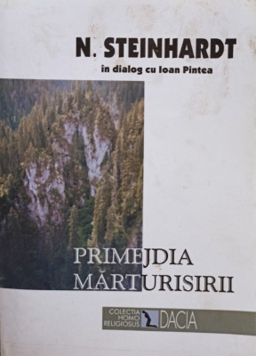 N. Steinhardt - Primejdia marturisirii (2002) foto