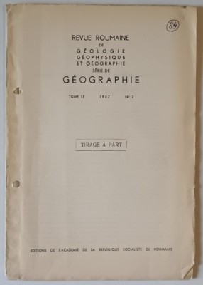 REVUE ROUMAINE DE GEOLOGIE ...GEOGRAPHIE , TOME II , No. 2 : LEGENDE DES CARTES HYDROGEOGRAPHIQUES par P. GASTESCU ....B. DRIGA , 1967 foto