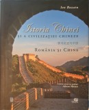 Istoria Chinei si a Civilizatiei Chineze. Romania si China, Ionn Buzatu, Adrian Nastase (dedicatie prim ministru Adrian Nastase Virgil Constantinescu)