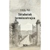 S&eacute;tabotok term&eacute;szetrajza - Z&ouml;ldy P&aacute;l
