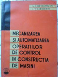 MECANIZAREA SI AUTOMATIZAREA OPERATIILOR DE CONTROL IN CONSTRUCTIA DE MASINI-IA.I. BOVSUNOVSKI I.V. SVECINIKOV
