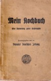 Banater Deutschen Zeitung - Mein Kochbuch. Eine Sammlung guter Kochrezepte