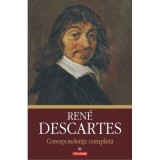 Corespondenta completa. Volumul al 3-lea 1645-1650 - Rene Descartes