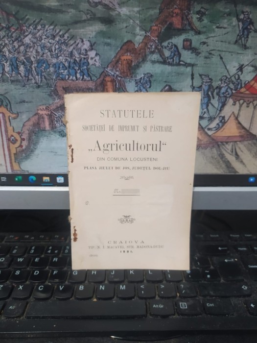 Statutele Societăței de &icirc;mprumut și păstrare Agricultorul din com. Locusteni plasa Jiului de jos, jud. Dolj, azi sat &icirc;n com. Daneți, Craiova 1901, 196