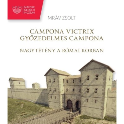 Campona Victrix &amp;ndash; Győzedelmes Campona - Mr&amp;aacute;v Zsolt foto