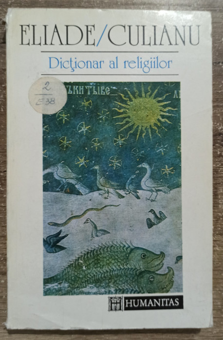 Dictionar al religiilor - Mircea Eliade, Ioan P. Culianu