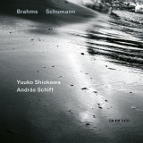 Brahms/Schumann - Violin Sonatas | Yuuko Shiokawa, Andras Schiff