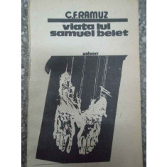 Viata Lui Samuel Belet - C.f. Ramuz ,290705