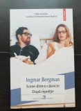 Scene dintr-o căsnicie * După repetiție - Ingmar Bergman