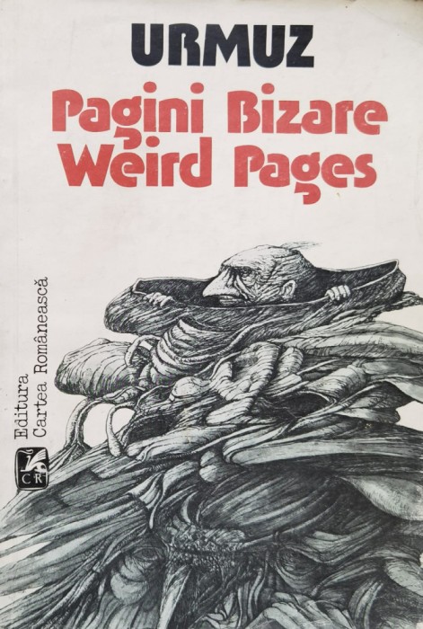 Pagini Bizare Weird Pages Editie Bilingva Romana/engleza - Urmuz , F331
