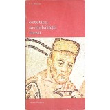 ESTETICA ANTICHITATII TARZII-V.V. BICIKOV-115226