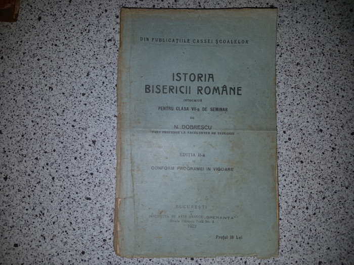 ISTORIA BISERICII ROMANE- N.DOBRESCU, 1923