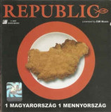 CD Republic &lrm;&ndash; 1 Magyarorsz&aacute;g 1 Mennyorsz&aacute;g, original, Rock