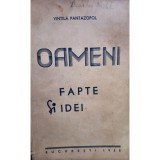 Vintila Pantazopol - Oameni. Fapte si idei (Editia: 1935)