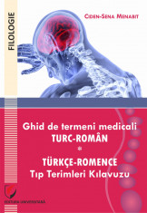 Ghid de termeni medicali turc-roman T&amp;Atilde;&amp;frac14;rkce-romence t&amp;Auml;&amp;plusmn;p terimleri k&amp;Auml;&amp;plusmn;lavuzu foto