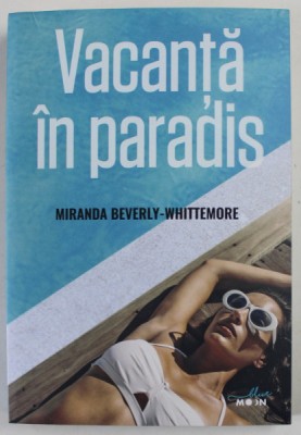 VACANTA IN PARADIS de MIRANDA BEVERLY - WHITTEMORE , 2019 foto