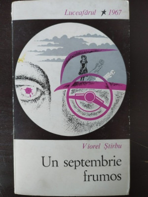 Viorel Stirbu - Un Septembrie Frumos foto
