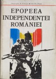 Epopeea Independentei Romaniei - Gheorghe D. Stoean, Editura Dacia, 1977, Carte Istorie