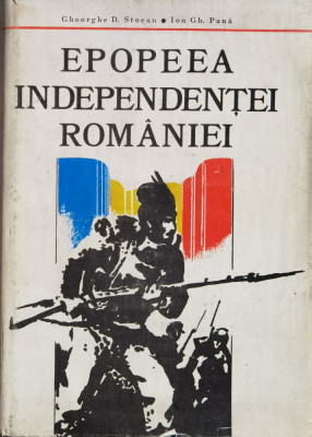 Epopea Independentei Romaniei - Gheorghe D. Stoean , F831 foto