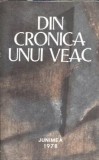 Cumpara ieftin Din cronica unui veac. Documente inedite 1850-1950