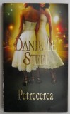 Petrecerea - Danielle Steel, Roman de Dragoste, Carte Beletristica
