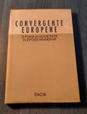 Convergente europene istorie si societate in epoca moderna Nicolae Bocsan