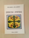 Exercițiu spiritual - Maria Barbu