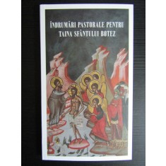Indrumari pastorale pentru taina Sfantului Botez