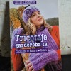 TRICOTAJE PENTRU GARDEROBA TA - CLAIRE CROMPTON (CACIULITE, FULARE, GENTI)