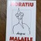 Horatiu despre Malaele - contine dedicatie si autograf / R2S
