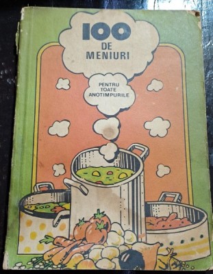 100 de meniuri pentru toate anotimpurile foto