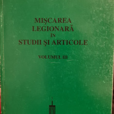 MISCAREA LEGIONARA IN STUDII SI ARTICOLE VOL 3 FAUST BRADESCU 2000 LEGIONAR 228P