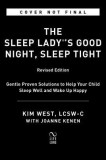 The Sleep Lady&#039;s Good Night, Sleep Tight: Gentle Proven Solutions to Help Your Child Sleep Without Leaving Them to Cry-It-Out