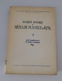 Arhitectura Scurta istorie a artelor plastice in Romania volum 1