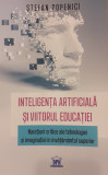 Inteligenta artificiala si viitorul educatiei