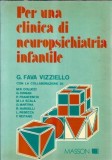 Per una clinica di neuropsichiatria infantile - G. Fava Vizziello