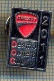 Y 1066 INSIGNA -,,DUCATI&quot; -DESMO OWNERS CLUB -MOTOCICLISM - PENTRU COLECTIONARI