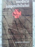 MEDICII IMPOSIBILULUI-CHRISTIAN BERNADAC-345207