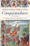 Conquistadores: A New History | Fernando Cervantes, Penguin Books