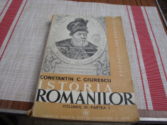 Constantin C. Giurescu - Istoria Romanilor - 1942 - volumul 3 partea 1-a foto