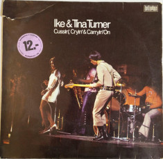 VINIL Ike &amp;amp; Tina Turner ?? Cussin&amp;#039;, Cryin&amp;#039; &amp;amp; Carryin&amp;#039; On - (G) - foto