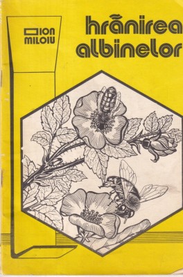 Ion Miloiu - Hranirea albinelor foto