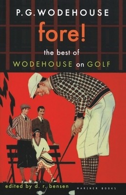 Fore!: The Best of Wodehouse on Golf foto