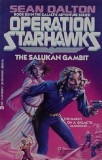 Sean Dalton - The Salukan Gambit ( Seria : Operation Starhawks # 6 )