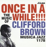 Various - Once In A While!!!! The Music Of Clifford Brown, CD