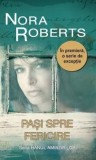 Cumpara ieftin Pasi spre fericire. Seria Hanul amintirilor/Nora Roberts
